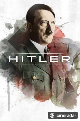 Hitler: The Rise and Fall