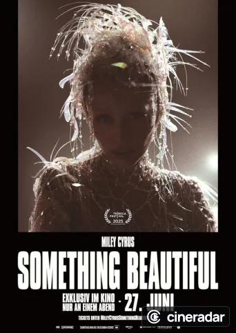 Miley Cyrus: Something Beautiful