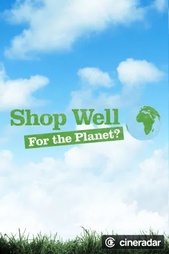 Shop Well for the Planet?