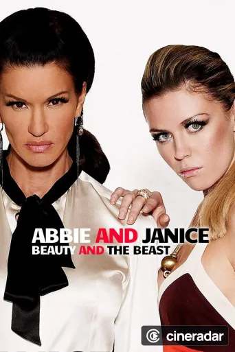 Janice & Abbey: Beauty & The Best
