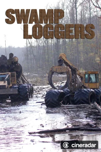 Swamp Loggers