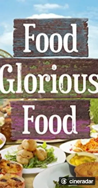 Food Glorious Food