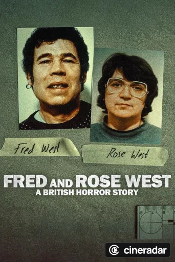 Fred y Rose West: Una historia británica de terror