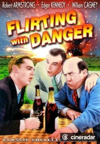Flirting with Danger