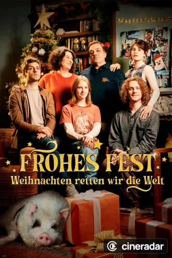 Frohes Fest - Weihnachten retten wir die Welt
