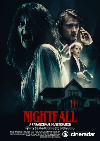 Nightfall: A Paranormal Investigation