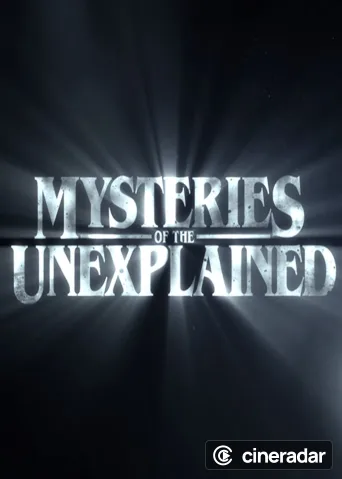 Mysteries of the Unexplained