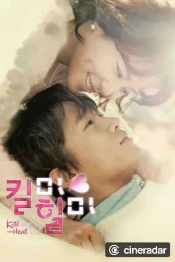 Kill Me, Heal Me