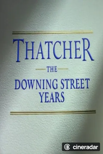 Thatcher: The Downing Street Years