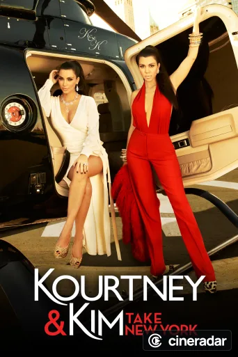 Kourtney and Kim Take New York