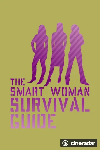The Smart Woman Survival Guide