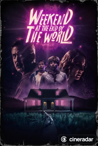 Weekend at the End of the World