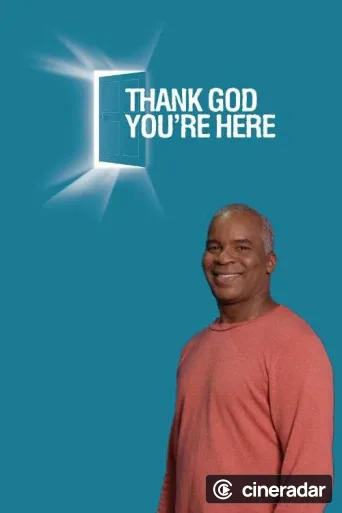 Thank God You're Here