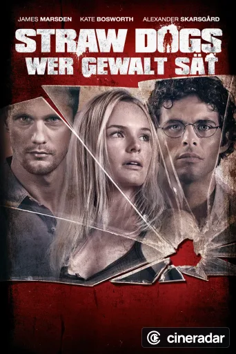 Straw Dogs - Wer Gewalt sät