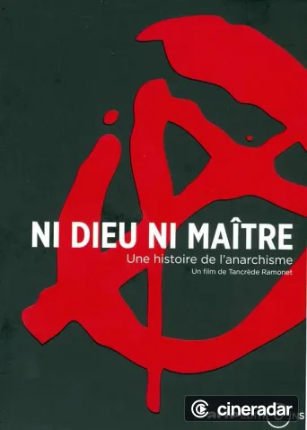 No Gods, No Masters: A History of Anarchism