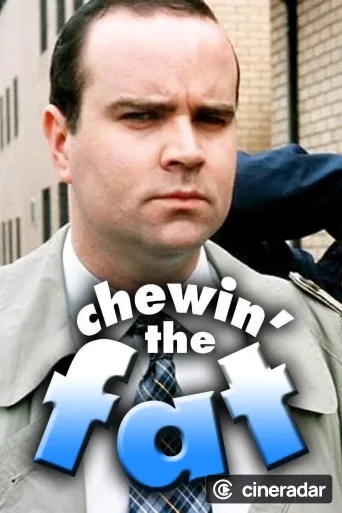 Chewin' the Fat