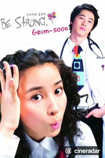 Be Strong, Geum-soon!