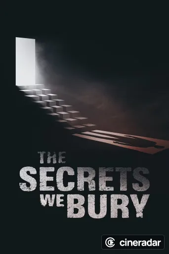The Secrets We Bury