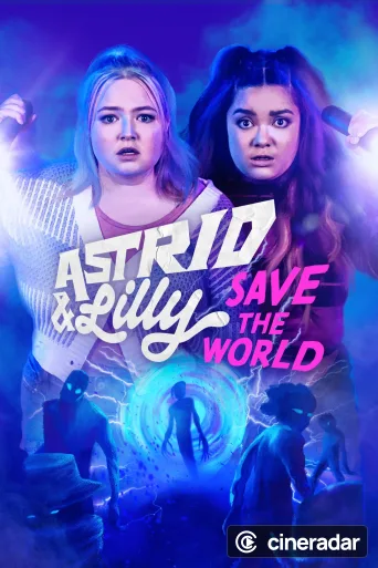 Astrid y Lilly salvan el mundo