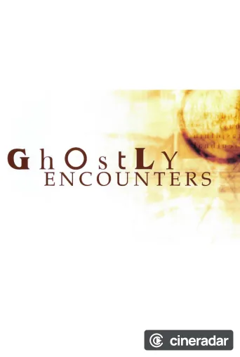 Ghostly Encounters
