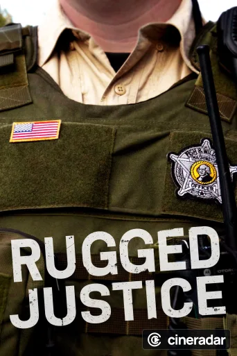 Rugged Justice