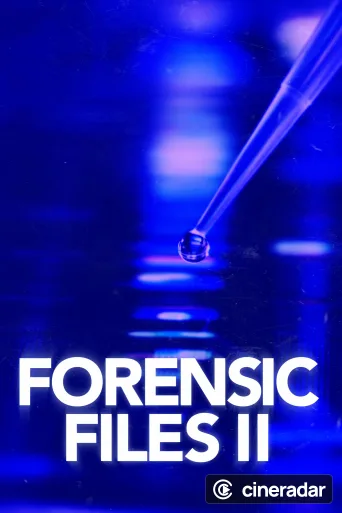 Forensic Files II