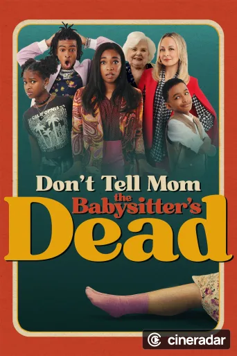 No le digas a mamá que la niñera ha muerto