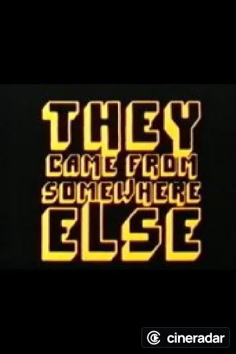 They Came From Somewhere Else