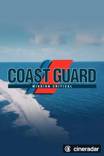 Coast Guard: Mission Critical