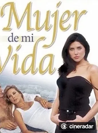 La Mujer de mi vida