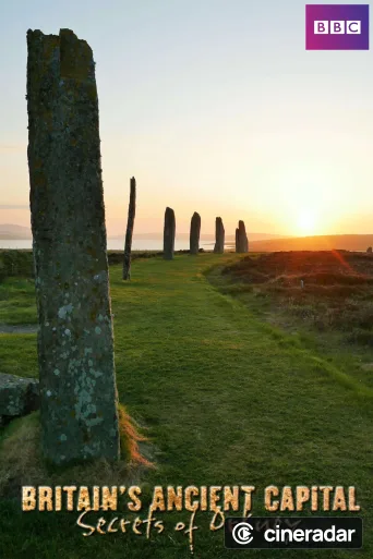 Britain's Ancient Capital: Secrets Of Orkney