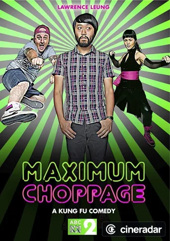 Maximum Choppage