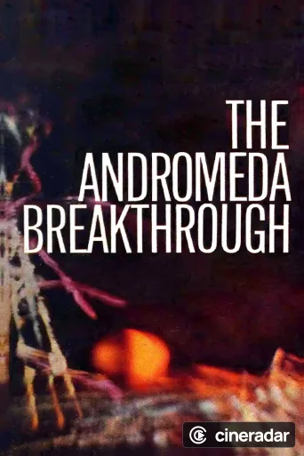 The Andromeda Breakthrough