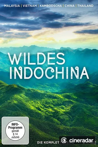 Wildest Indochina