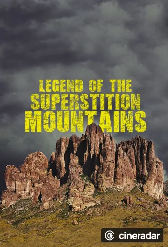 Legend of the Superstition Mountains
