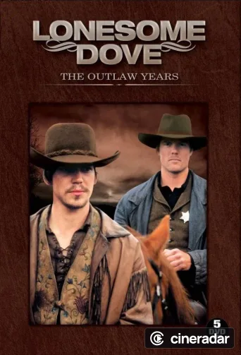 Lonesome Dove: The Outlaw Years