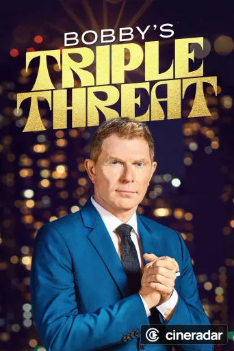 Bobby's Triple Threat