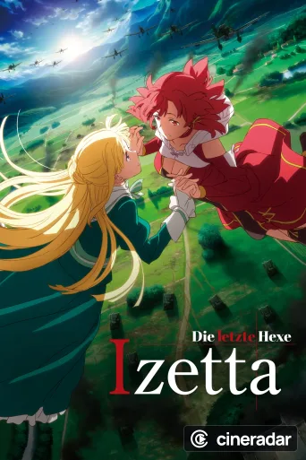 Izetta, die letzte Hexe