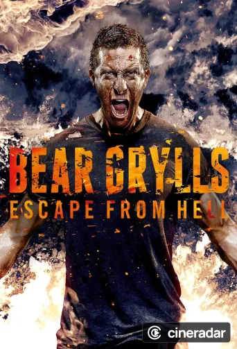 Escape del infierno con Bear Grylls