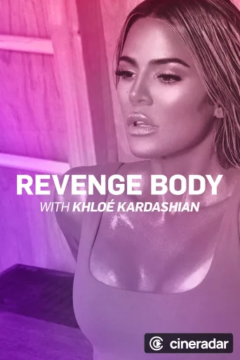Revenge Body With Khloe Kardashian