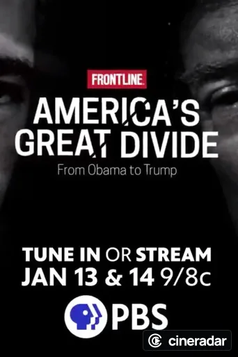 America's Great Divide: From Obama to Trump
