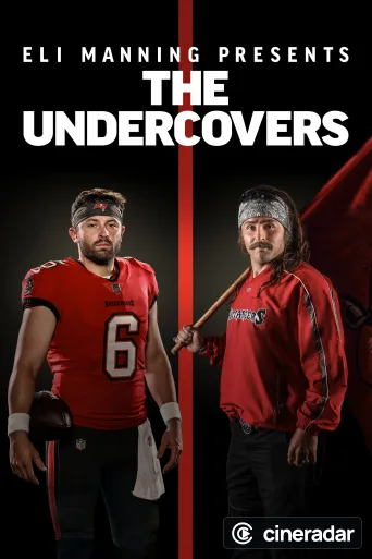 Eli Manning Presents: The Undercovers