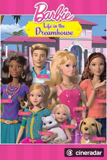 Barbie: Life in the Dreamhouse