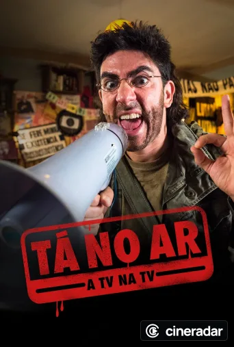 Tá no Ar: A TV na TV