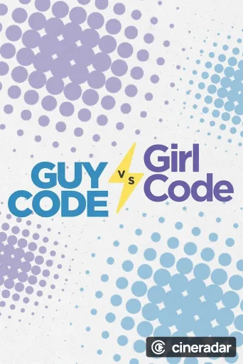 Guy Code vs. Girl Code