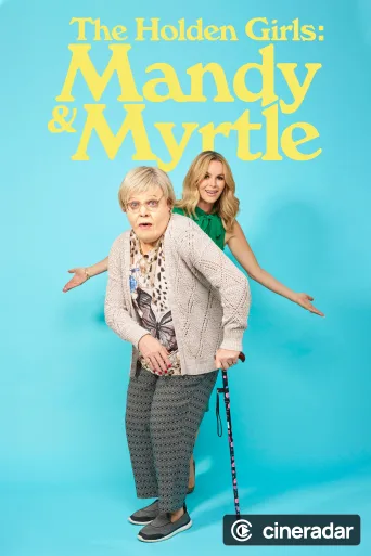 The Holden Girls: Mandy & Myrtle
