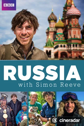 Russia with Simon Reeve