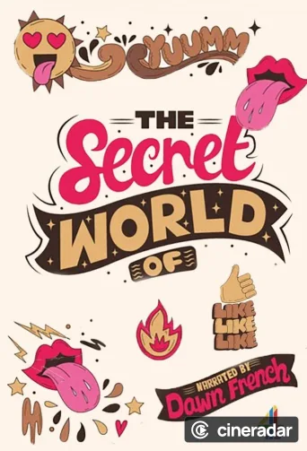The Secret World Of...