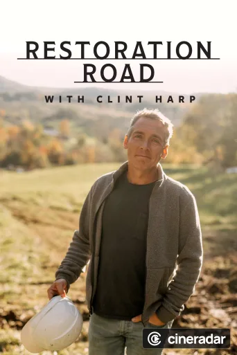 Restoration Road With Clint Harp