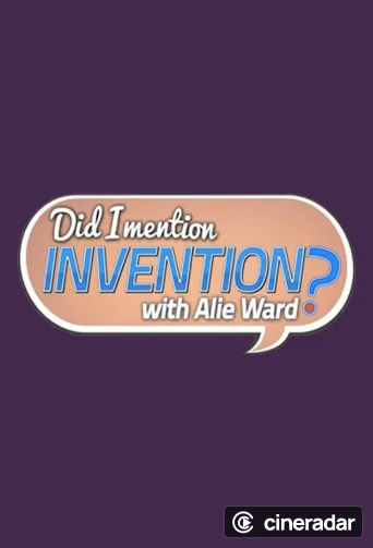Did I Mention Invention?